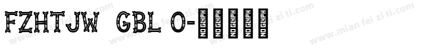 fzhtjw  gbl 0字体转换